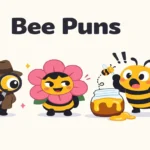 Bee Puns
