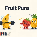 fruit puns