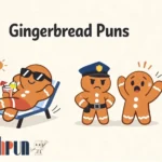 Gingerbread puns