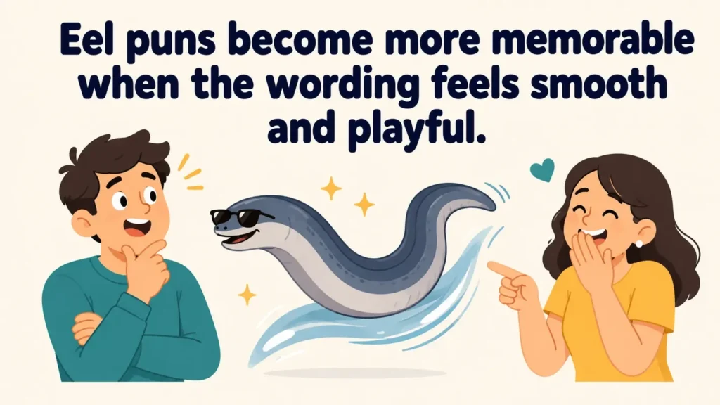 eel-puns-become-more-memorable-when-the-wording-feels-smooth-and-playful