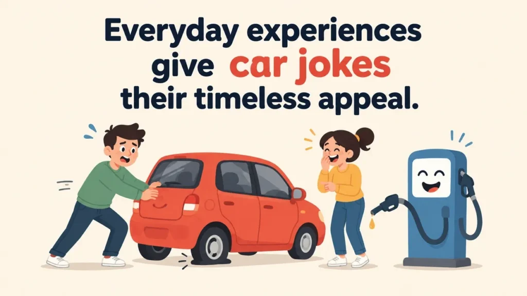 everyday-experiences-give-car-jokes-their-timeless-appeal