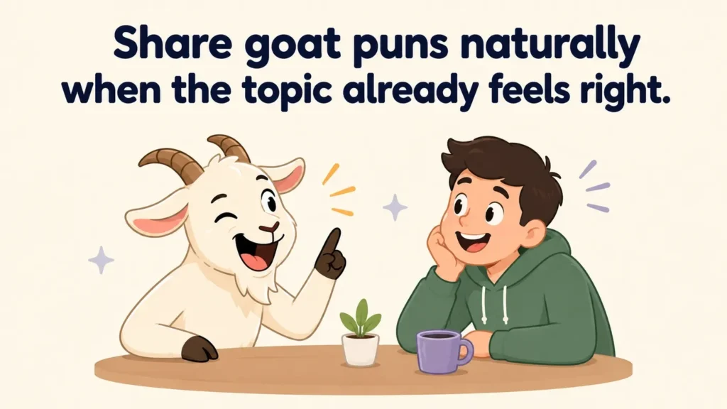 share-goat-puns-naturally-when-the-topic-already-feels-right