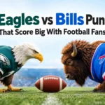 Eagles vs Bills Puns That Score Big With Football Fans