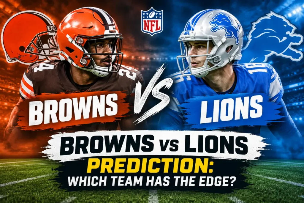 Browns vs Lions Prediction: Which Team Has the Edge?